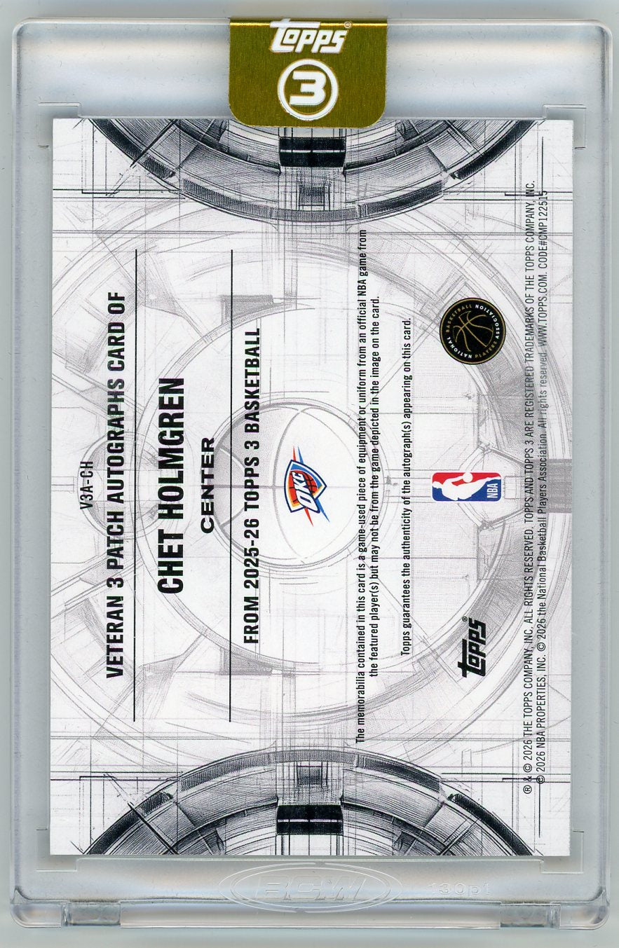 HL-P01 2026 Topps 3 Chet Holmgren #V3A-CH /15 Game-Worn Veteran 3 Patch Auto