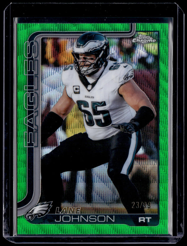 2025 Topps Chrome Lane Johnson #246 Green Wave Refractor /99