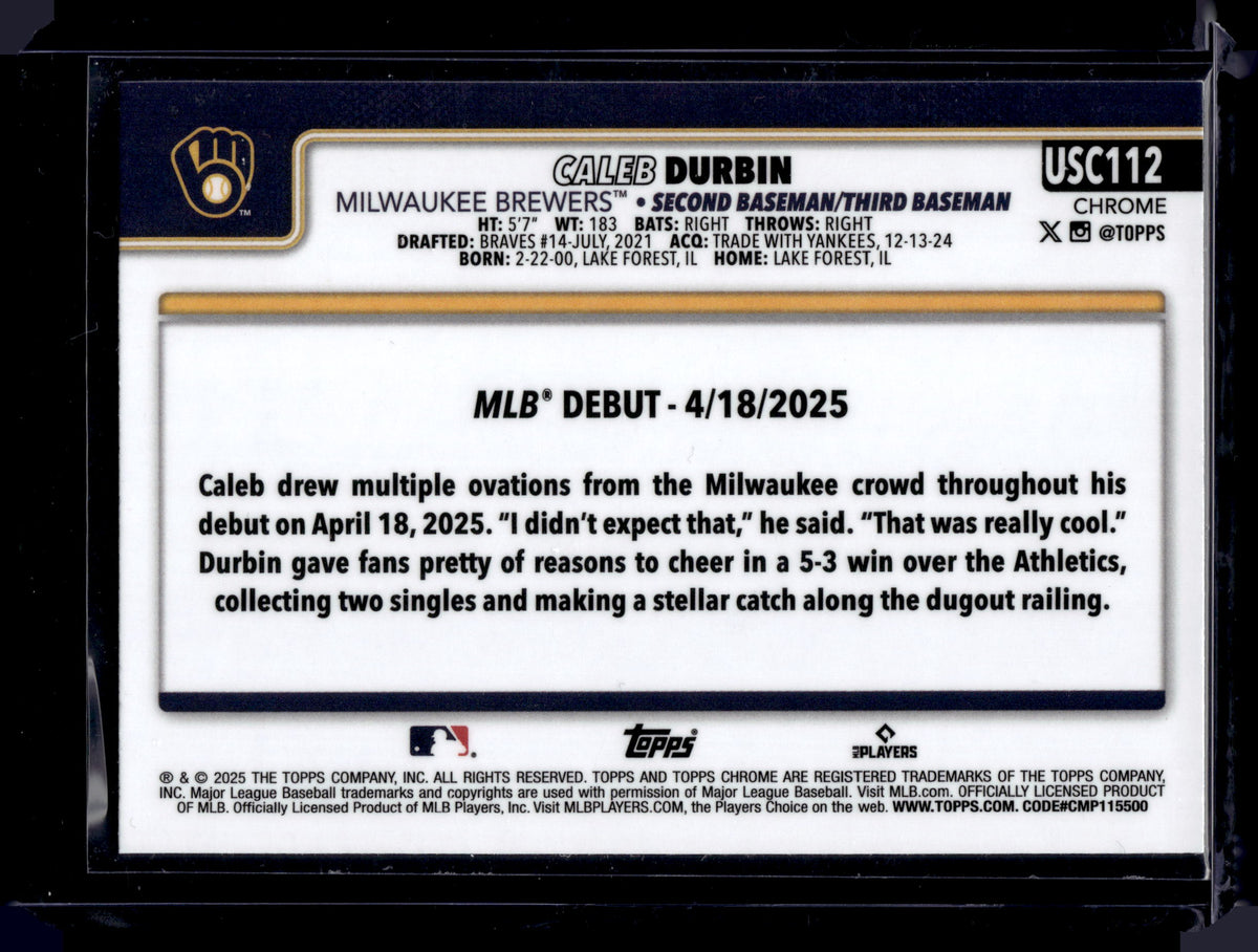 HL-P01 2025 Topps Chrome Caleb Durbin #USC112 Geometric Refractor RC