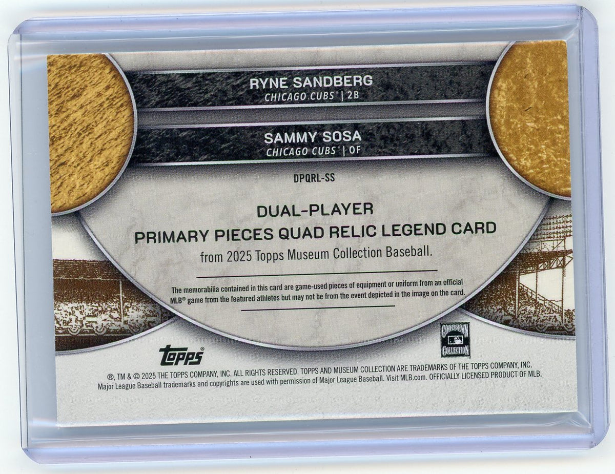 HL-P01 2025 Museum Ryne Sandberg Sammy Sosa Quad Relic Game-Used /10 #DPQRL-SS
