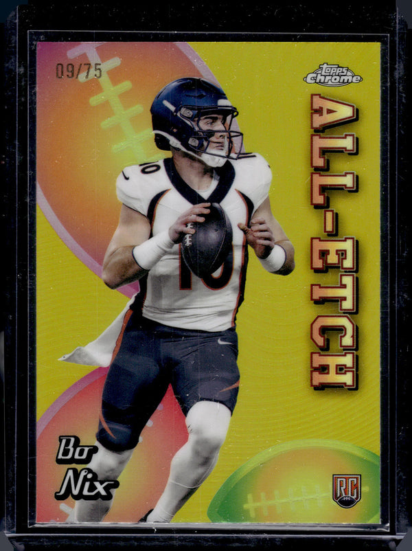 2024 Topps Chrome All-Etch Bo Nix #CAE-BN Yellow /75 RC