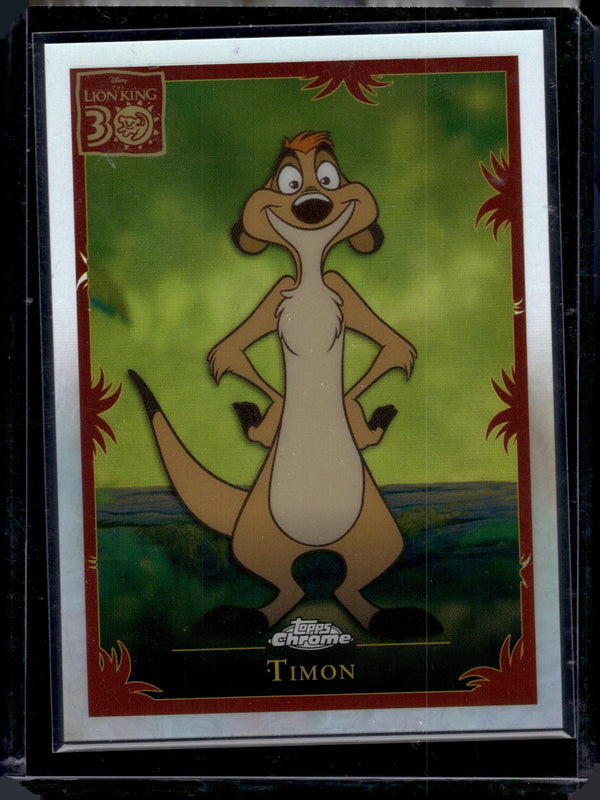 2024 Topps Chrome Disney Lion King 30th Anniversary Timon #LK-6