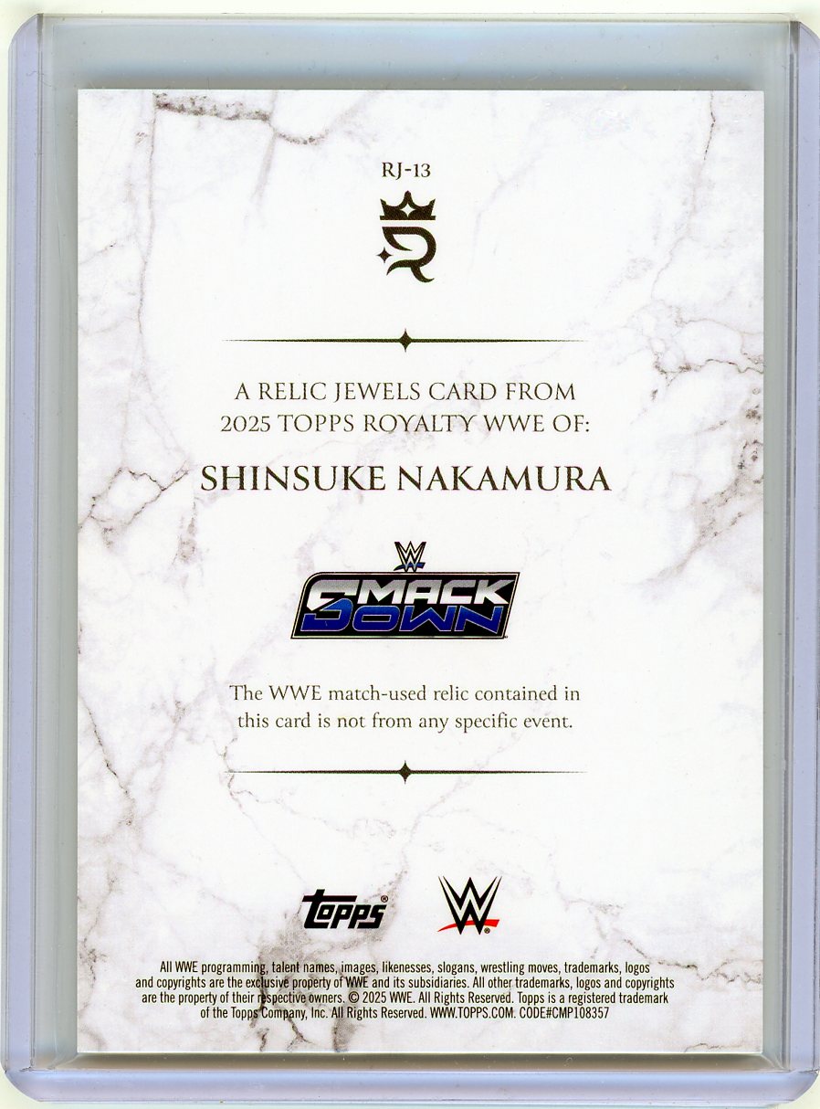 HL-P01 2025 Topps Royalty WWE Relic Jewels Shinsuke Nakamura #RJ-13 /99 Relic