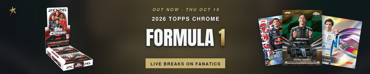 2026 Topps Chrome Formula 1 — live breaks on Fanatics Live