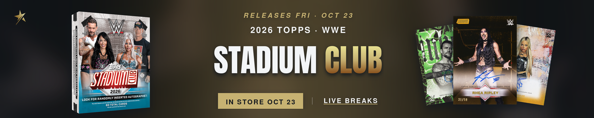2026 Topps Stadium Club WWE — in store Oct 23 at Headline